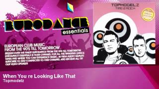 Topmodelz - When You re Looking Like That - Eurodance Essentials Resimi
