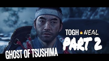 GHOST OF TSUSHIMA I Gameplay Walkthrough PART 2 [ WARRIOR