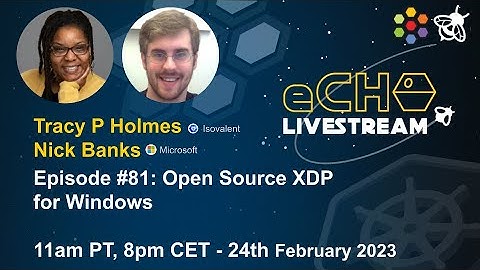 eCHO Episode 81: Open Source XDP for Windows