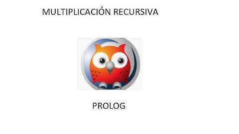 Multiplicación Recursiva en Prolog