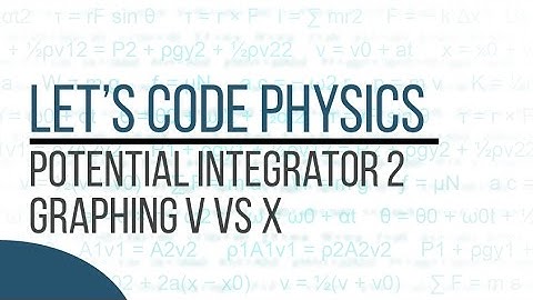 Potential Integrator 2: Graphing V vs x