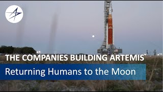 The Companies Building Artemis – Returning Humans to the Moon by Lockheed Martin 8,291 views 3 months ago 3 minutes, 12 seconds