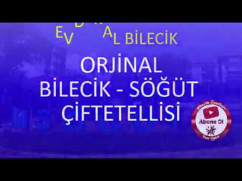 BİLECİK - SÖĞÜT ÇİFTETELLİSİ (Orjinal)