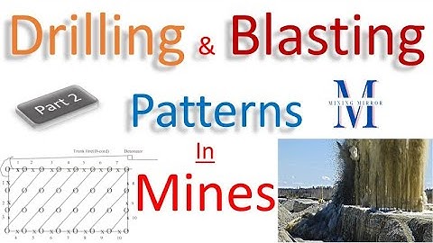 Drilling & Blasting Patterns in Opencast and U/G Mines  #dgmsexam #opencastmines #undergroundmining