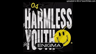 Harmless Youth - Enigma