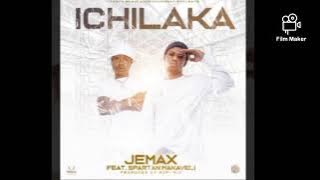 JEMAX ichilaka ft Spartan makaveli