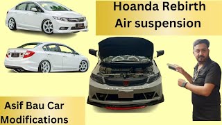 Air Suspension for Honda Rebirth & Fully Modifications At My shop |AsiF Bau|