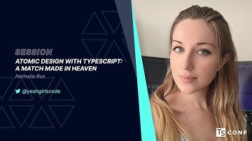 Atomic Design with TypeScript: A match made in heaven - Nathalia Rus