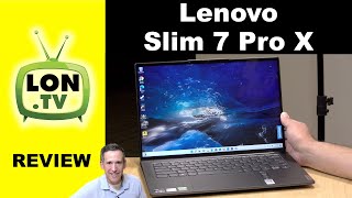 Lenovo Slim 7 Pro X Review - Ryzen 6900HS & Nvidia 3050 - A Great Laptop for College
