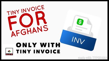 How to use Tiny Invoice App for your business invoices. This video is In Dari/Farsi language.