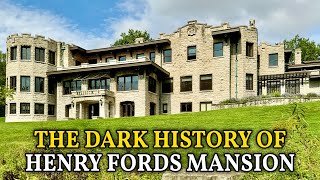 The Secret Fortress Mansion of Henry Ford: Inside The Industrial Mystery of Fair Lane