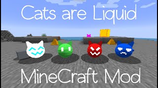 Cats are Liquid Minecraft Mod Progress Showcase