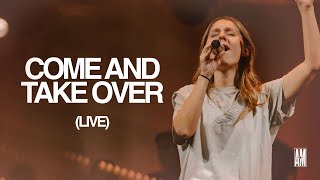 Come and Take Over (Live) - Antioch Music