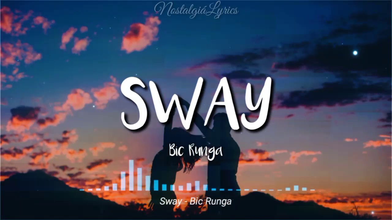 Sway Lyrics  Bic Runga