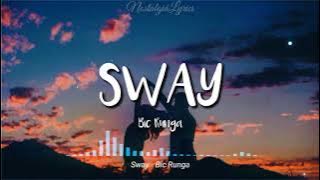 Sway (Lyrics) | Bic Runga