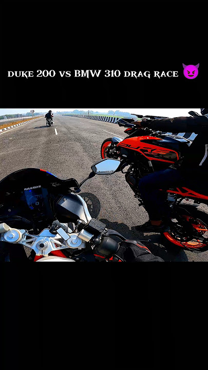 2 duke 200 vs BMW 310 drag race 😈#shorts #ytshorts #rider