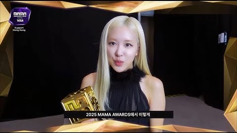 ROSÉ WIN SONG OF THE YEAR (DAESANG) FOR APT. AT MAMA 2025 