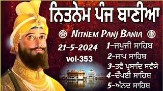 [353] Nitnem Sahib Full Path/ Nitnem Panj Bania/ ਨਿਤਨੇਮ ਪੰਜ ਬਾਣੀਆ/ fast nitnem/ panj Bania nitnem