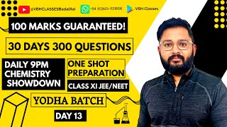 DAY 13 YODHA BATCH XI/NEET/JEE | CLASS 11th IMPORTANT QUESTIONS | VBHCLASSES