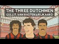 The Three Dutchmen: Gullit, Van Basten & Rijkaard の動画、YouTube動画。