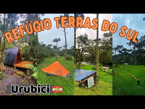 ACAMPEI NA CHUVA NA SERRA CATARINENSE NO REFÚGIO TERRAS DO SUL EM URUBICI - SANTA CATARINA