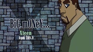 X-Teen - Big Money