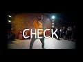 RAYE & KOJO FUNDS "CHECK" OFFICIAL VIDEO #DEXTERCARRCHOREOGRAPHY