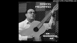 Video thumbnail of "08 Aaron Medrano - Noble Sostén"