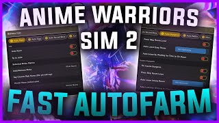 [NEW] ANIME WARRIORS SIM 2 SCRIPT | AUTOFARM, AUTODUNGEON, AUTOHATCH AND MORE! | PASTEBIN 2023 |