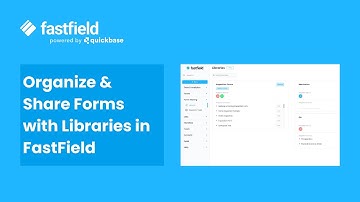 Organize & Share Forms with Libraries in FastField