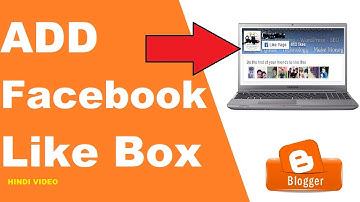 How to add facebook like box in Blogger | Hindi Video | Kaise Help