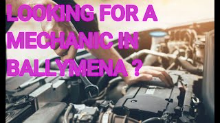 Best Mechanics Ballymena   Car Mechanic Near Me