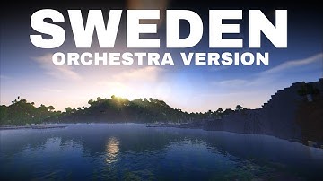 SWEDEN - Orchestra Version [Minecraft Music]