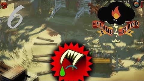 Flame In The Flood, I hate Snakes