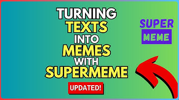 How to Turn Text into Memes Using AI Meme Generator with Supermeme