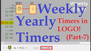 Siemens PLC -Timers in LOGO!-(Part-7):Weekly and Yearly timers.