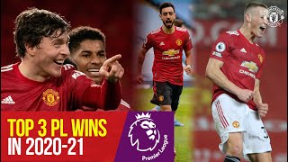 Manchester United | Top 3 Premier League wins of 2020-21 | Man City 2-0 , Leeds 6-2, Southampton 9-0