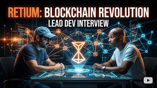 Why Retium Could Change Blockchain Forever | Lead Dev Interview