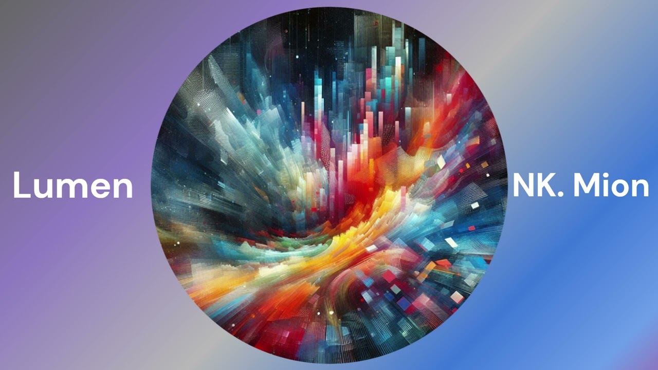 Lumen / NK. Mion