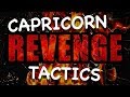 CAPRICORN REVENGE TACTICS [Ways/How A Capricorn Seeks Revenge] [Capricorn Man & Capricorn Woman]