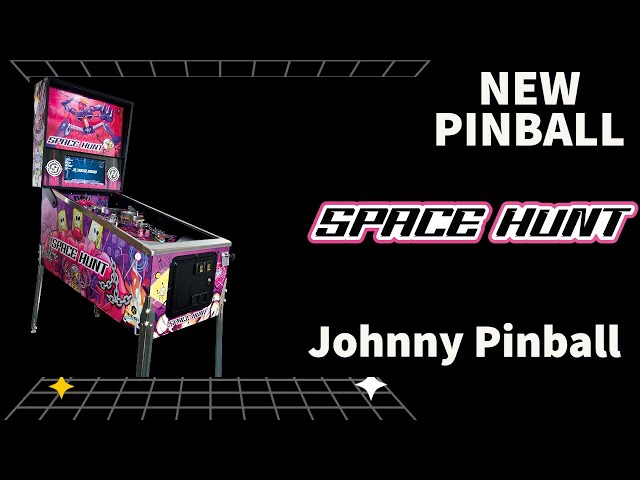 SPACE HUNT LAUNCHES – Welcome to Pinball News – First & Free