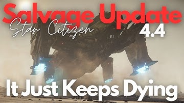 It Just Keeps Dying | Salvage Update 4.4