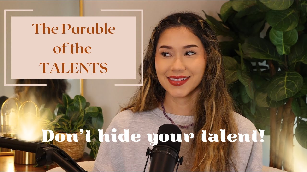 The Parable of the Talents STOP HIDING YOUR TALENT! Ep. 16 YouTube The Parable of the Talents STOP HIDING YOUR TALENT! Ep. 16 YouTube