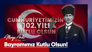 Huriyetimizin 102. Yıl Dönümü Kutlu Olsun - Müge Anlı Ile Tatlı Sert 29 Ekim 2025
