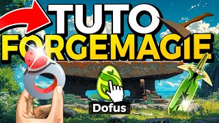 TUTO FORGEMAGIE: Faire des MILLIARDS de KAMAS sur Dofus