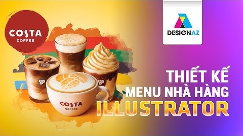 Học Illustrator | Hướng dẫn thiết kế menu nhà hàng chuyên nghiệp