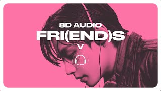 V - FRI(END)S [8D AUDIO] 🎧USE HEADPHONES🎧 Resimi