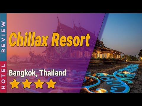 Chillax Resort hotel review | Hotels in Bangkok | Thailand Hotels