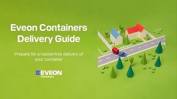 Prepare for a hassle-free container delivery - Eveon Containers Delivery Guide | Eveon Containers