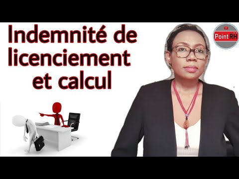Vidéo: Comment Calculer L'indemnité De Départ